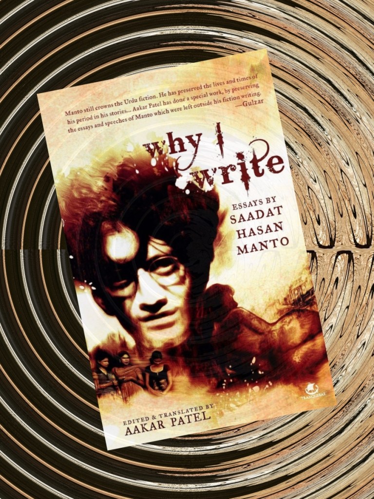 Why I write by Saadat Hasan Manto book review