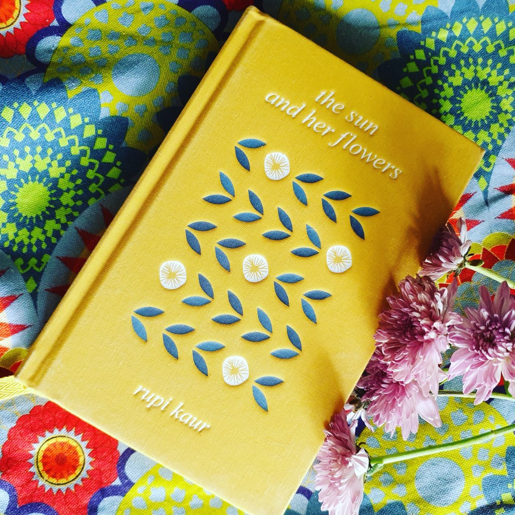 The Sun and Her Flowers by Rupi Kaur poetry book review