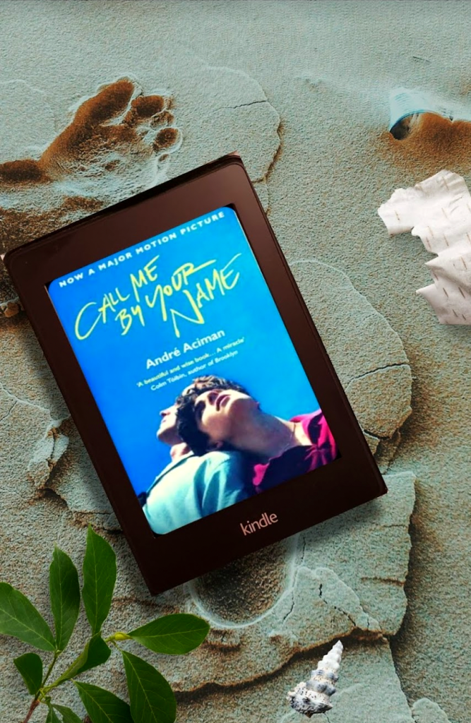 Cover of the book Call me by your name on a Kindle in a beach setting