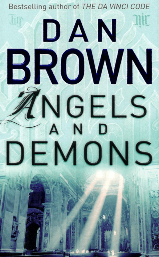 Angels and Demons by Dan Brown