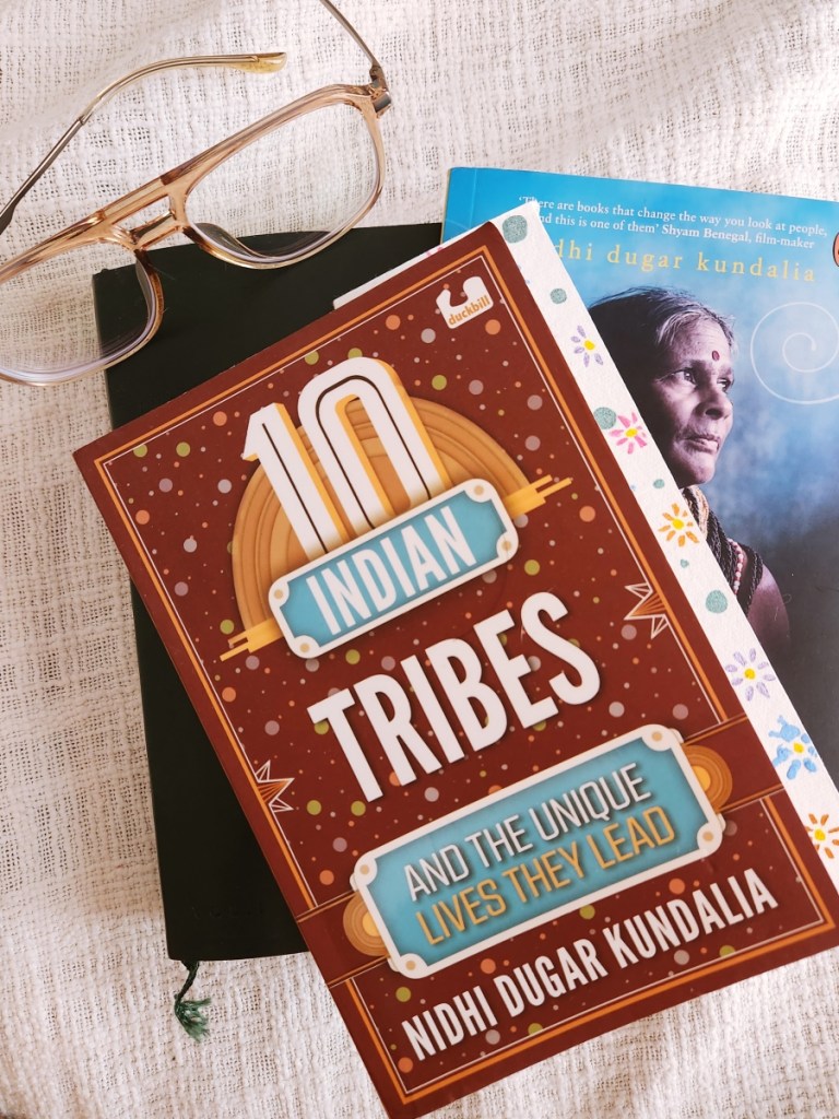 book review of 10 Indian Tribes and the Unique Lives They Lead by Nidhi Dugar Kundalia