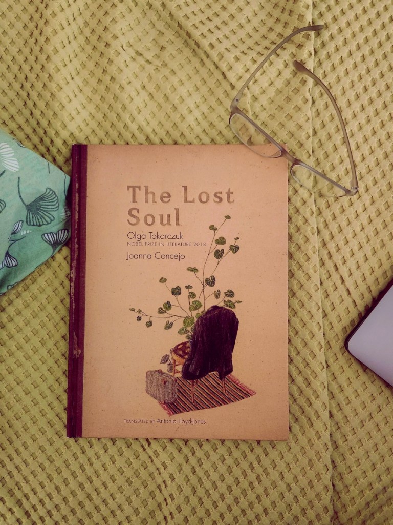 book review of the Lost Soul by Olga Tokarczuk, illustrated by Joanna Concejo, & translated by Antonia Lloyd-Jones