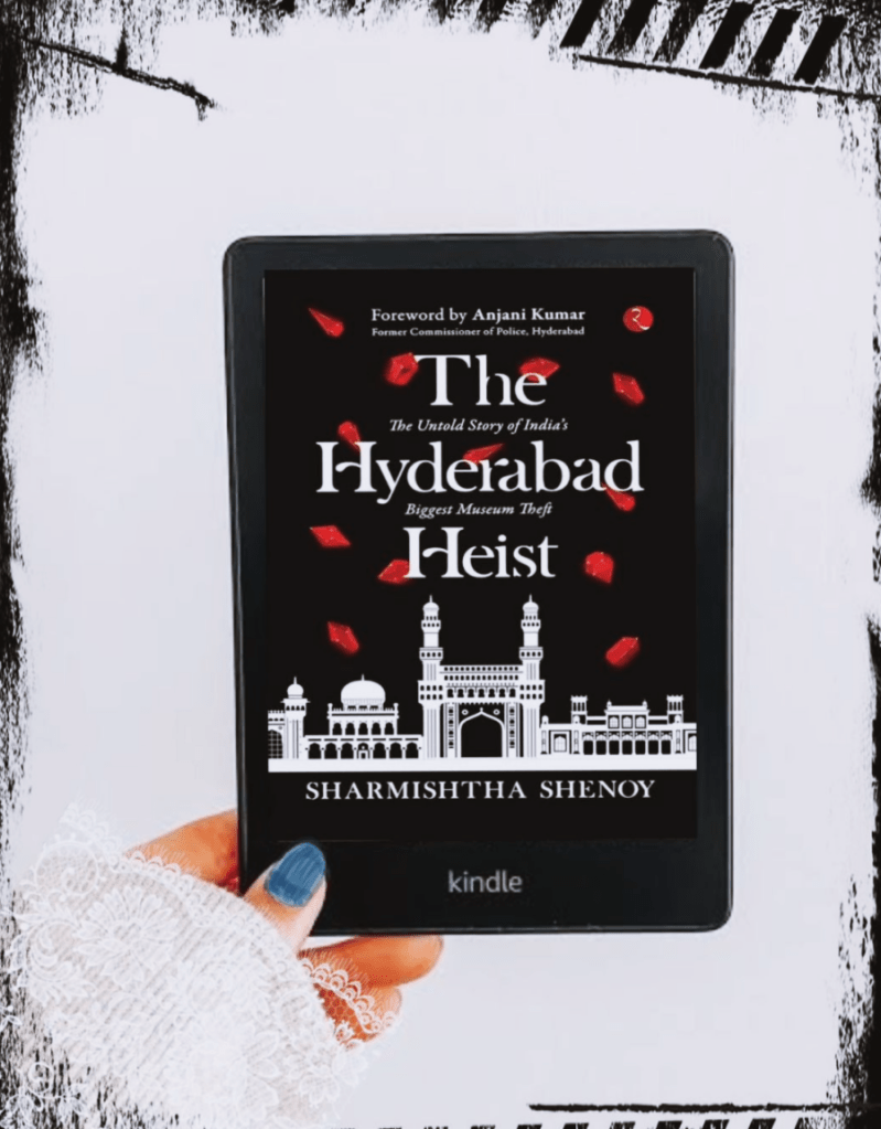 book review Sharmishtha Shenoy Hyderabad Heist