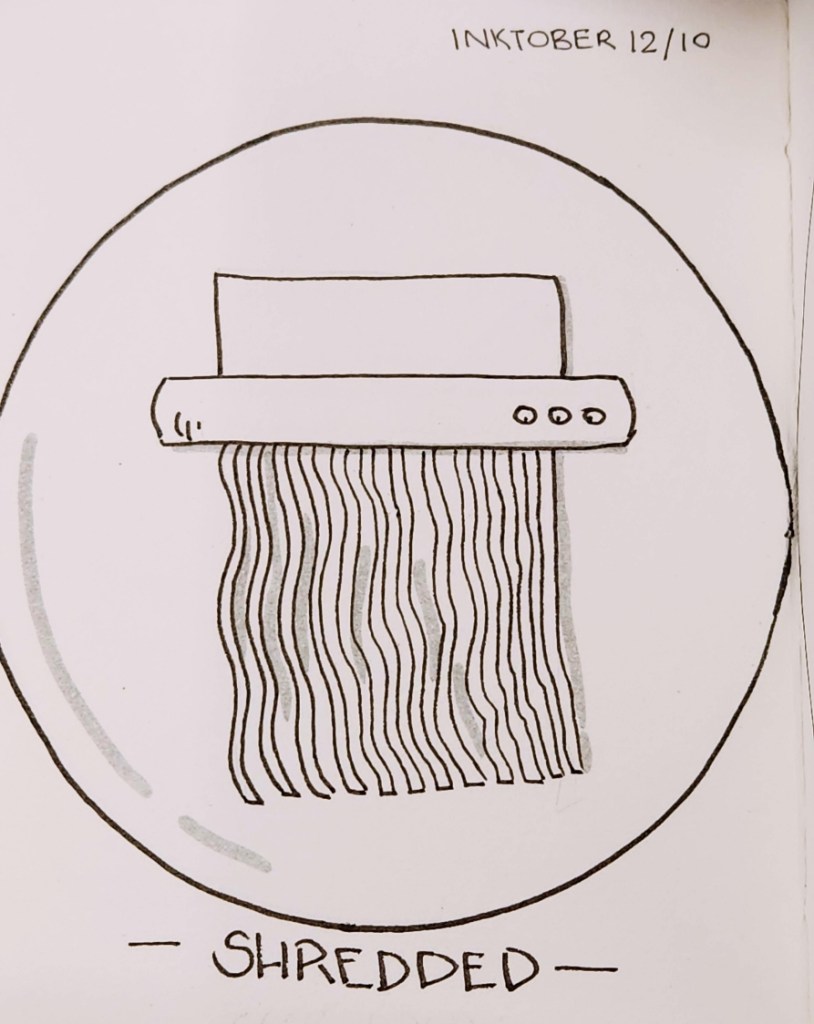 Inktober2025_Shredded