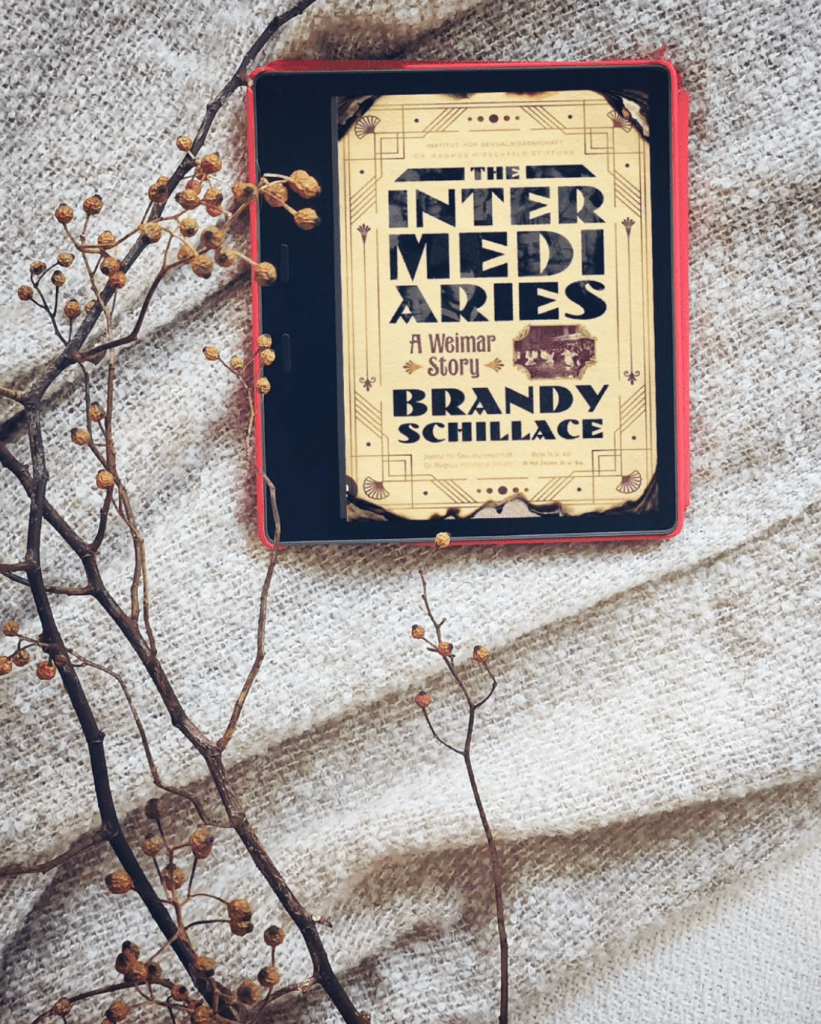 Brandy Schillace_The Intermediaries A Weimar story